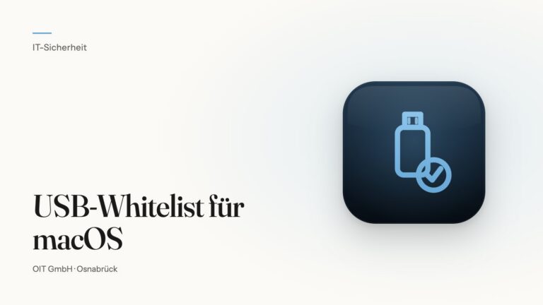 USB-Whitelist für macOS – Produkt der OIT GmbH